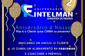 "Fintelman - Corretora de Seguros" comemora aniversário de 2 anos