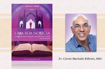 Padre Cícero Machado lançará livro "Uma Boa Notícia" em dezembro