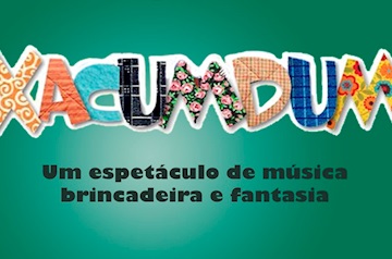 Escolas municipais de arte apresentam espetáculo “Xacumdum” em Muriaé