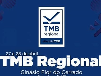 Ginásio Flor do Cerrado será palco da primeira etapa do TMB Regional em Sorriso