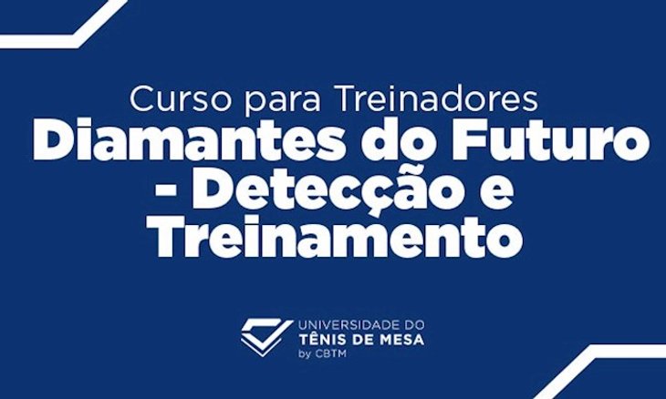 Universidade do Tênis de Mesa lança curso online “Diamantes do Futuro – Detecção e Treinamento”