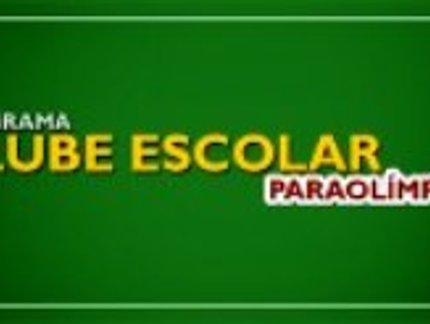 PROGRAMA CLUBE ESCOLAR Paralímpico