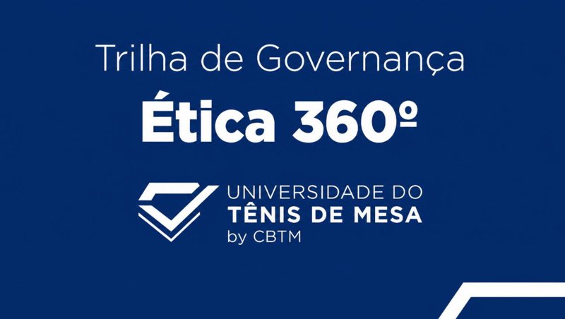 Ética 360° dá início à Trilha de Governança da CBTM para Federações Estaduais
