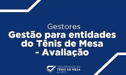 UniTM lança novo curso online para gestores: ‘Gestão para Entidades do Tênis de Mesa’
