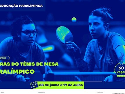 Em parceria com a Educação Paralímpica, Universidade do Tênis de Mesa oferece curso "Regras do Tênis de Mesa Paralímpico"