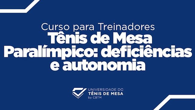 UniTM lança novo curso 'Tênis de Mesa Paralímpico: Deficiências e Autonomia'