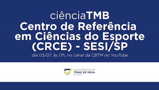 Experiências no Centro de Referência em Ciências do Esporte, do SESI/SP, serão abordadas no Ciência TMB#14
