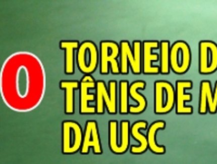 INSCRIÇÕES PARA TORNEIO DA USC TERMINAM NESSA SEGUNDA-FEIRA