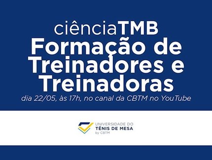 Formação de treinadoras e treinadores será o tema da décima terceira edição do Ciência TMB