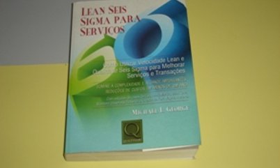 LEAN SEIS SIGMA PARA SERVIÇOS INDICADO AOS LÍDERES