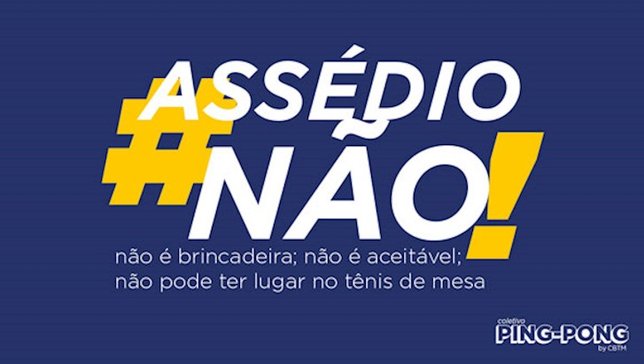 CBTM lança a campanha 'Assédio Não!' e motiva mesa-tenistas a denunciarem comportamentos inadequados