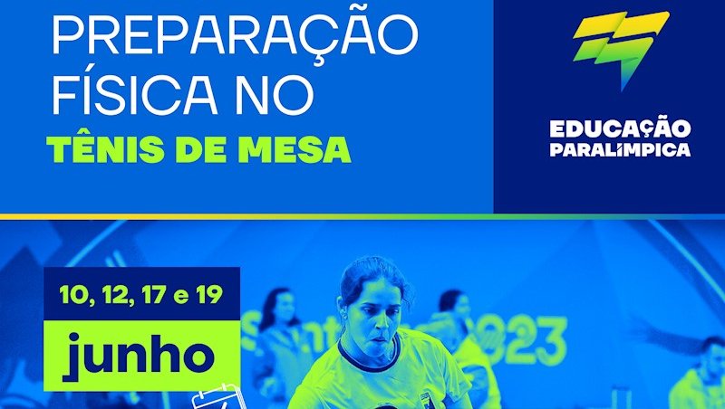 Universidade do Tênis de Mesa (UniTM) e Educação Paralímpica ofertam curso "Preparação Física no Tênis de Mesa"