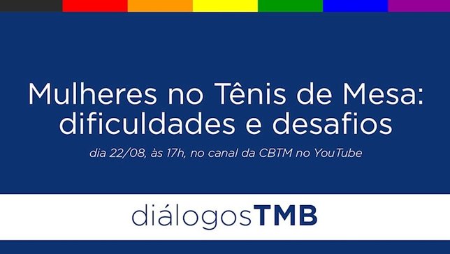 Segunda edição do Diálogos TMB fala dos desafios e obstáculos das mulheres mesa-tenistas