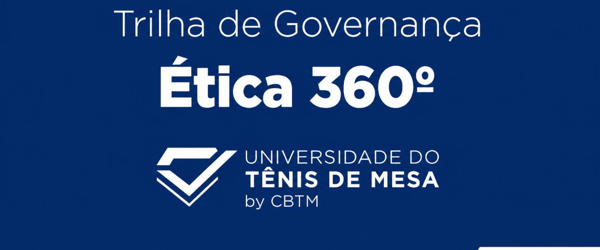 Ética 360° dá início à Trilha de Integridade da CBTM para Federações Estaduais