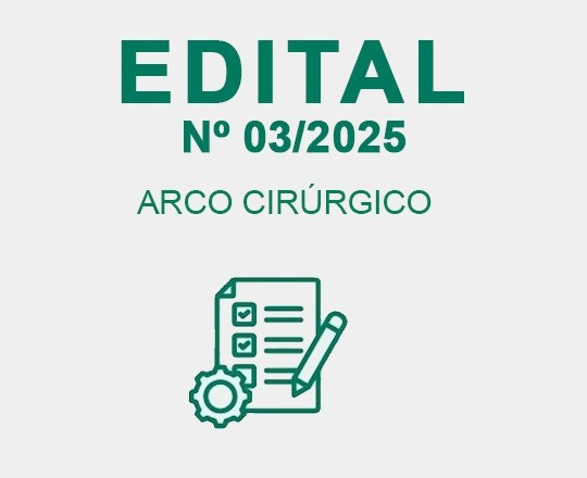 EDITAL - Aquisição de equipamento de Arco Cirúrgico.  