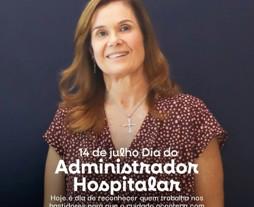 14 de Julho - Dia do Administrador Hospitalar