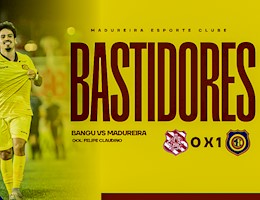 BASTIDORES - BANGU 0X1 MADUREIRA (CARIOCA 2026)